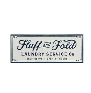 "Fluff and Fold" Sign
